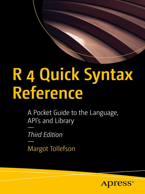 Title details for R 4 Quick Syntax Reference by Margot Tollefson - Available